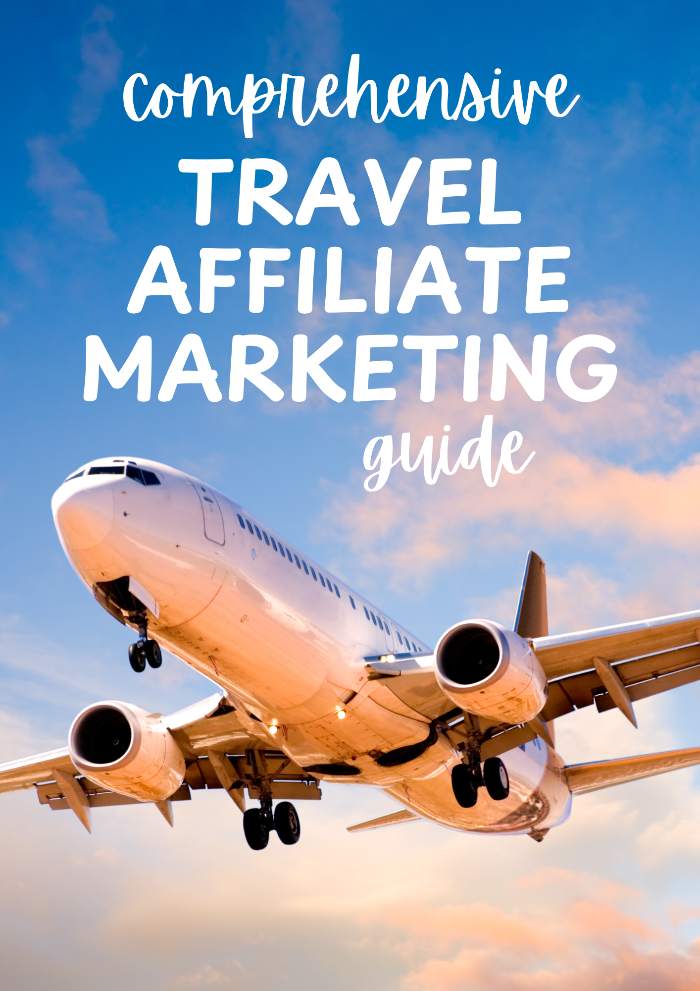 Pre-Order: The Comprehensive Travel Affiliate Marketing Guide
